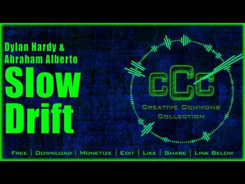 Free Music | Dylan Hardy & Abraham Alberto - Slow Drift