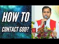 Fr Joseph Edattu VC - How to contact God?