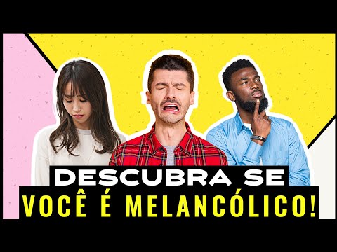 DISCOVER THE MELANCHOLIC TEMPERAMENT - 5 main characteristics!