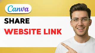 How to Share a Canva Website Link [2026 Full Guide]