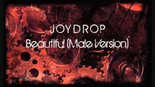 Joydrop - Beautiful (Male Version)