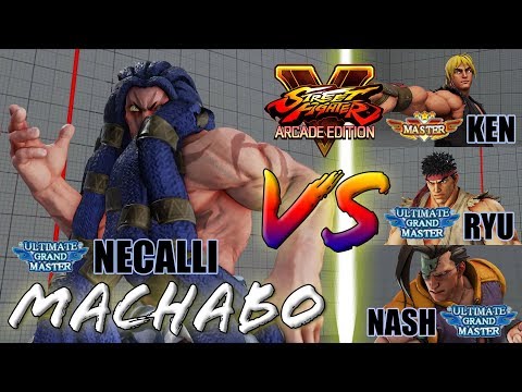 SFV AE 👊🏻 Machabo (NECALLI) vs KEN & Sandbag (RYU) & NASH [S4]