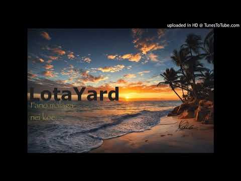 LotaYard - Fano malaga  (Official Audio)