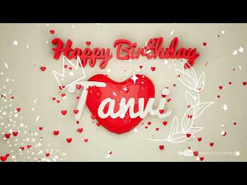 Tanvi #birthday #special #video #Tanvi #wishes Happy birthday song - Happy birthday to you