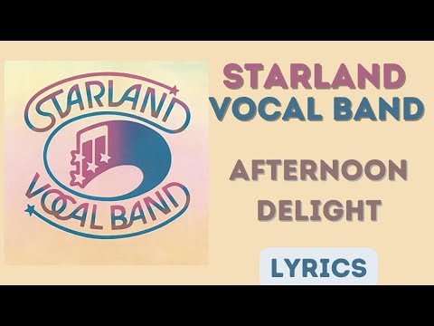 Starland Vocal Band - Afternoon Delight 1976 Lyrics