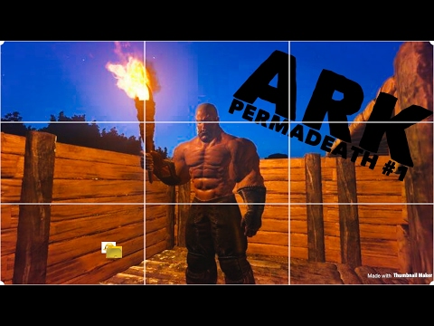 Ark survival PERMADEATH #1