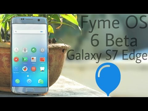 Meizu Flyme OS 6 Beta on Galaxy S7 Edge
