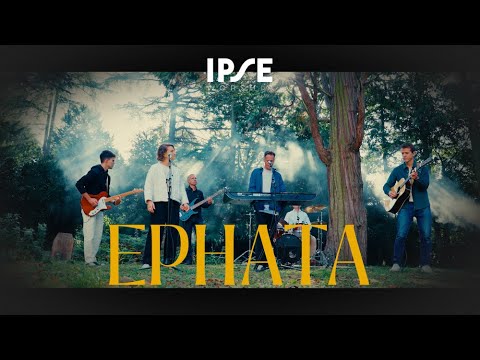 Ephata  - IPSE Worship