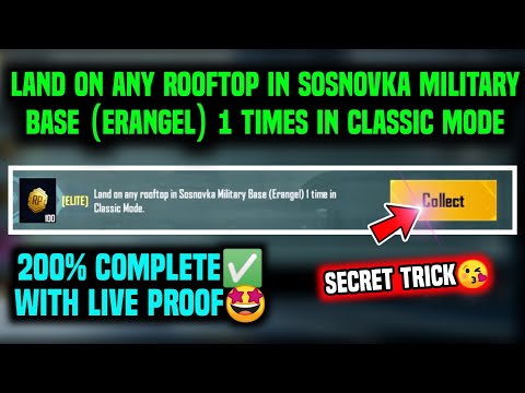 LAND ON ANY ROOFTOP IN SOSNOVKA MILITARY BASE (ERANGEL) 1 TIMES IN CLASSIC MODE [ELITE] 3 MISSION
