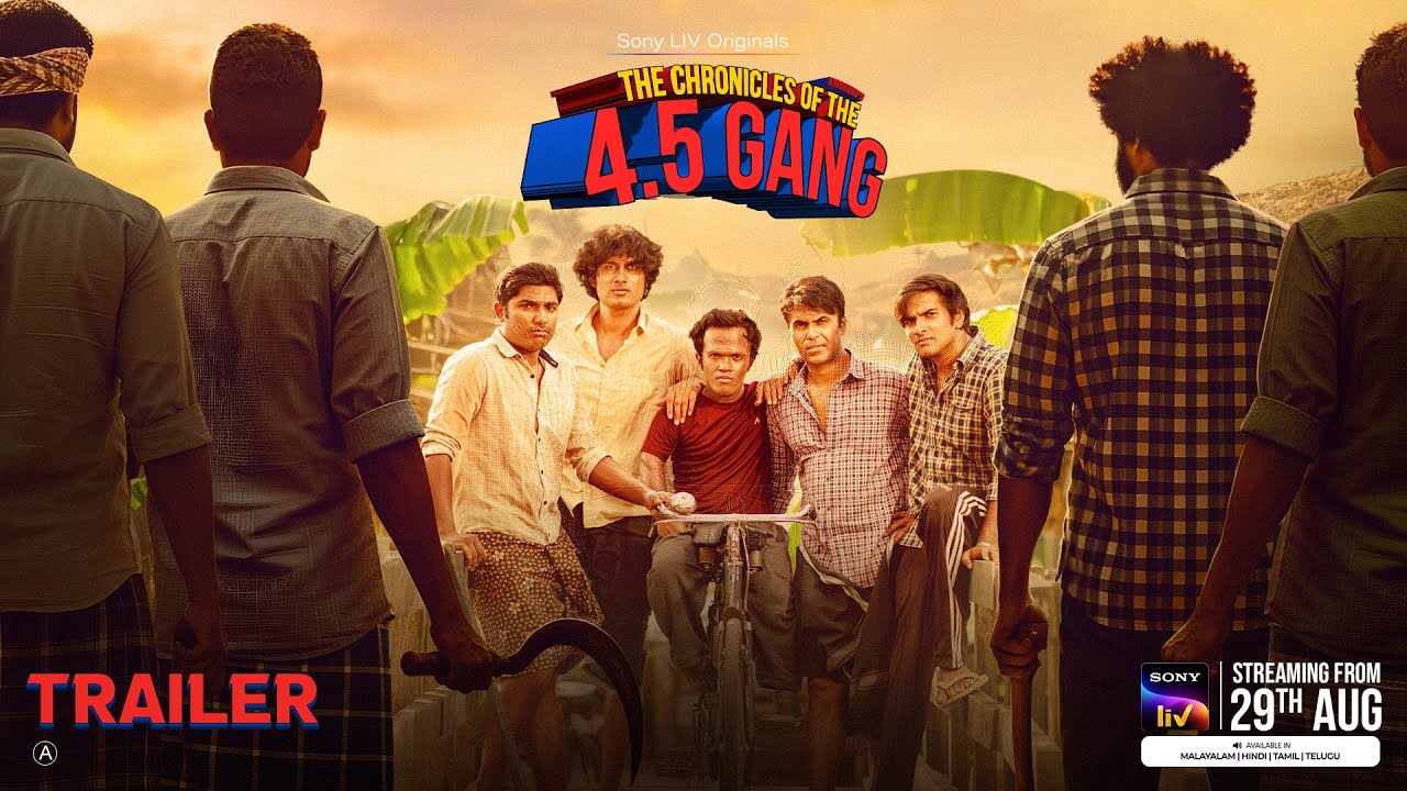 4.5 Gang | Sony LIV Original |Trailer | Krishand | Sanju Sivaram | Darshana Rajendran |From 29th Aug