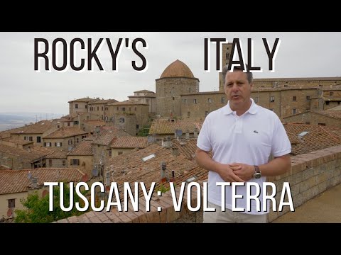 ROCKY'S ITALY: Tuscany - Volterra