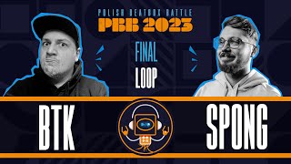  - BTK vs Spong🎤 Polish Beatbox Battle 2023 🎤 LOOPER Final