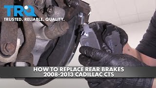 How To Replace Rear Brake Pads & Rotors 2008-13 Cadillac CTS