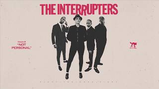 The Interrupters - &quot;Not Personal&quot; (Full Album Stream)