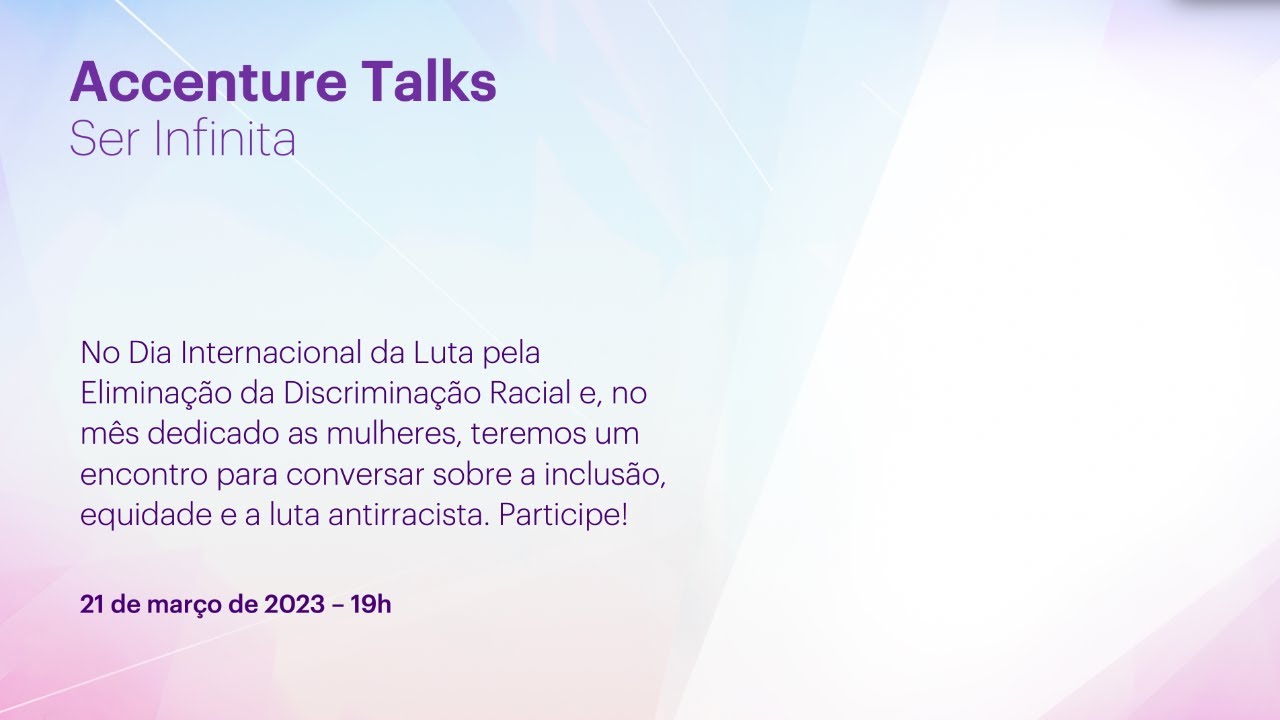 Accenture Talks: Color Brave. Todos na luta antirracista