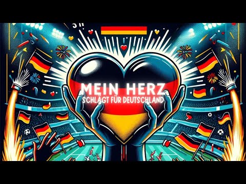 Mein Herz schlägt für Deutschland | EM Song 2024