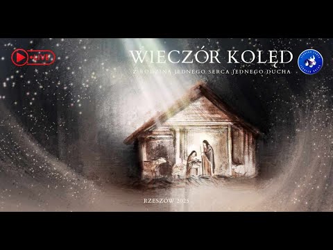 Wieczór Kolęd z Rodziną Jednego Serca Jednego Ducha - 19 stycznia 2025, g. 17:17