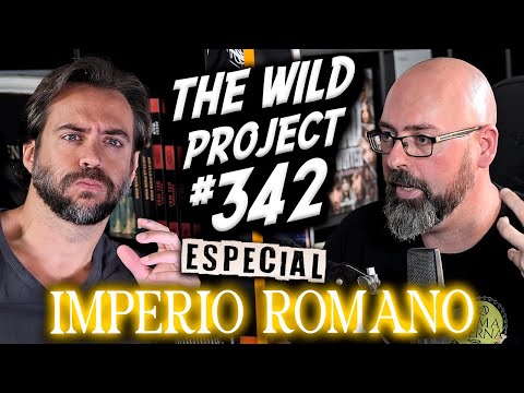 The Wild Project #342 - Iban Martín (Historiador) | Los Secretos más morbosos del Imperio Romano