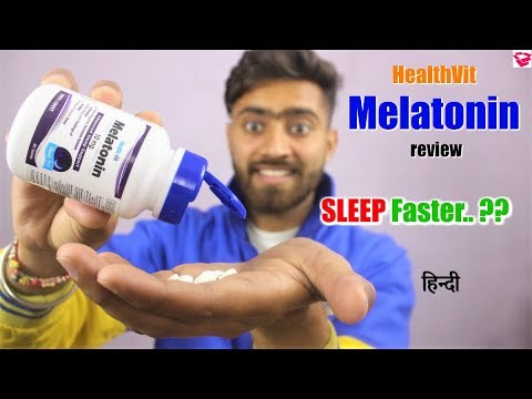 Sleep Faster Using Melatonin / Healthvit Melatonin Review