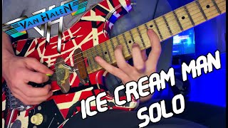 Van Halen - Ice Cream Man (guitar solo cover)