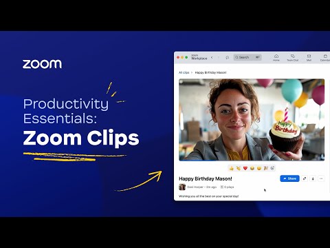Productivity Essentials: Zoom Clips