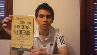 ¿Quien se ha llevado mi queso - Spencer Johnson (reseña)