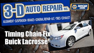Timing Chain Repair - 2010 Buick Lacrosse