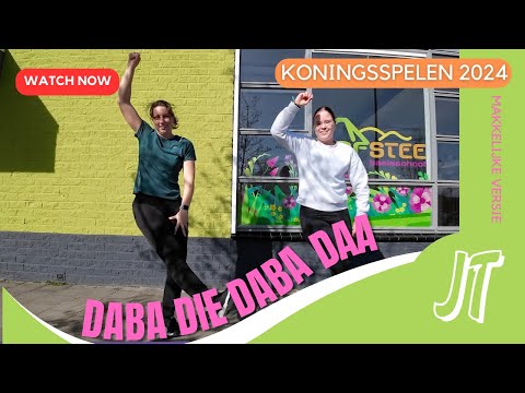 Daba Die Daba Daa KONINGSSPELEN DANS 2024 - MAKKELIJKE VERSIE