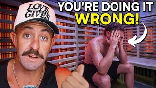 Avoid These 3 Sauna Mistakes at ALL COSTS 