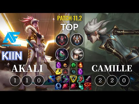 AF Kiin Akali vs Camille Top - KR Patch 11.2