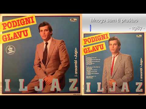 Iljaz Hasani - Mnogo sam ti prastao - (Audio 1987)