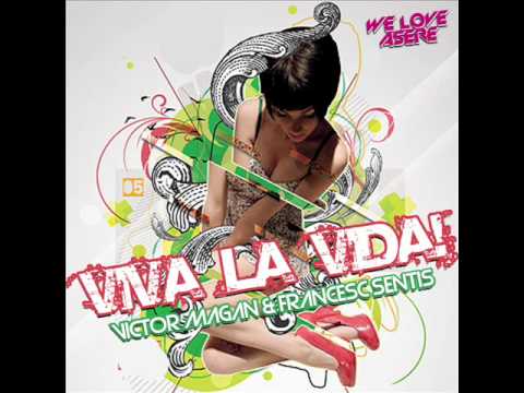 Victor Magan & Francesc Sentis - VIVA LA VIDA