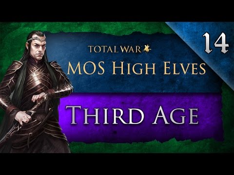 Third Age: Total War (MOS): High Elves - Ep. 14 - Besieging Byrig