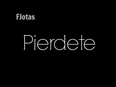FJotas - Piérdete