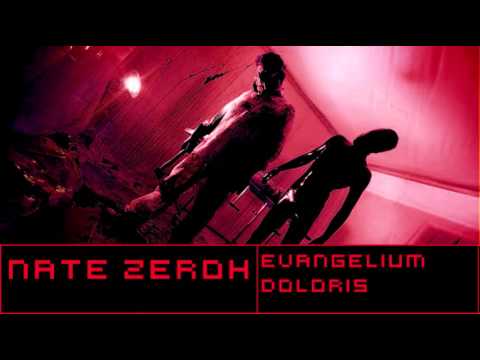 Nate Zeroh - Evangelium Doloris