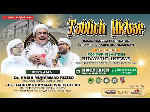 🔴 Live Tabligh Akbar Bersama Dr. HABBIB MUHAMMAD RIZIEQ | Tegalgede 28 Desember 2025