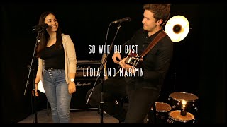 MoTrip - &quot;So wie du bist&quot; Cover by Lidia &amp; Marvin