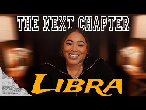 LIBRA – What Is The Next Chapter of Your Life? | Timeless Reading