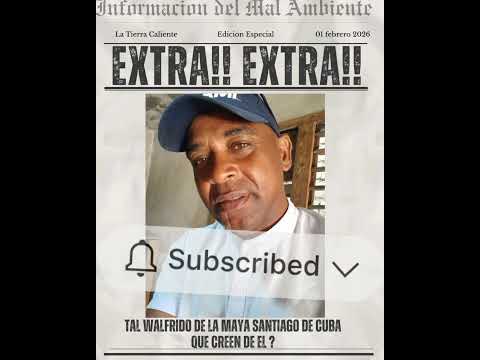 Walfrido de Songo la Maya Santiago de Cuba …