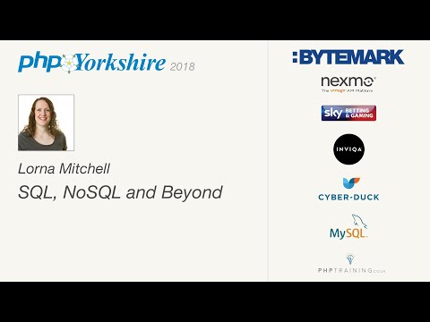 Lorna Mitchell - SQL, NoSQL and Beyond