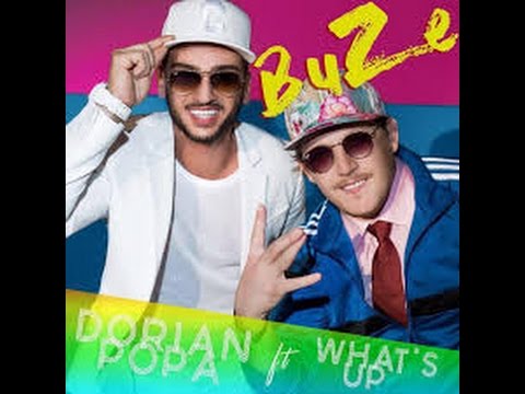 Dorian Popa feat. What's Up-Buze(Lyrics)