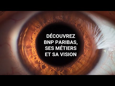 Découvrez BNP Paribas à travers son film institutionnel