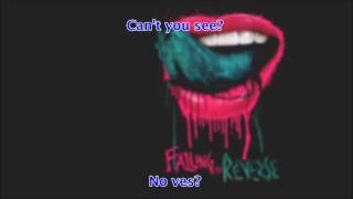 Falling In Reverse - The drug in me is you - Lyrics - Español