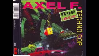Techno Cop feat. Homeboy - Axel F. Rap (Megaphone Mix) (90's Dance Music) ✅