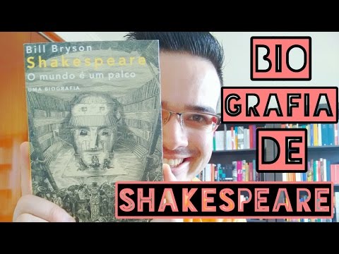 #43-L - Shakespeare, Uma Biografia - Bill Bryson