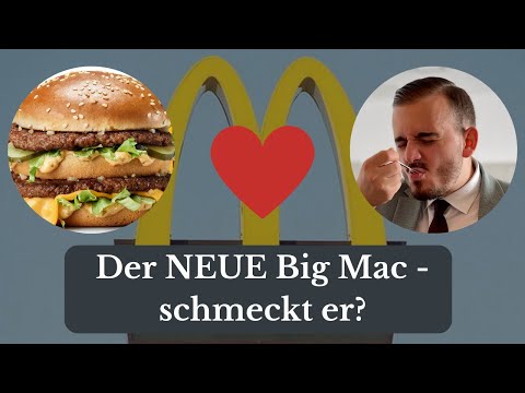 McDonalds & der NEUE Big Mac - Food Review