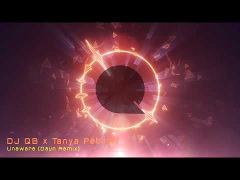 DJ QB feat Tanya Petroff - Unaware (OONDA Remix)