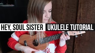 Hey, Soul Sister - Train | EASY UKULELE TUTORIAL