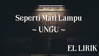 Download lagu Seperti Mati Lampu ~ UNGU mp3 Download lagu Seperti Mati Lampu ~ UNGU mp3