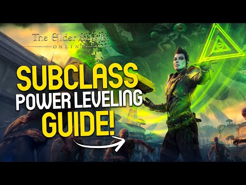 ESO Subclass Power Leveling Guide (The Elder Scrolls Online)
